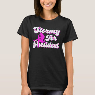 Stormy för president T-shirt