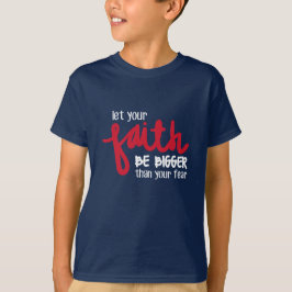Större än din rädsla t shirt