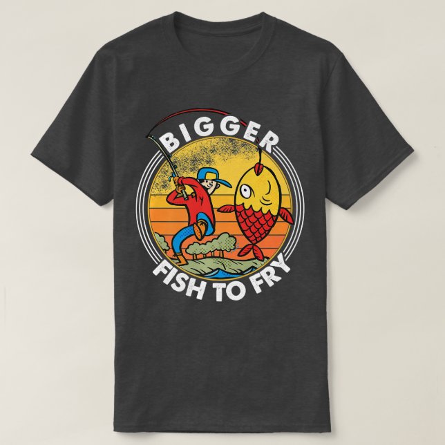 Större fisk till fiskerifiskare - fiskesyndel t shirt (Design framsida)