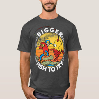 Större fisk till fiskerifiskare - fiskesyndel t shirt