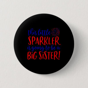 Storsister Sparkler 4:e Graviden i juli Knapp