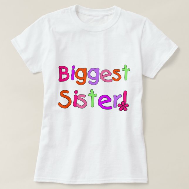 Störst systerT-tröja och gåvor T-shirt (Design framsida)