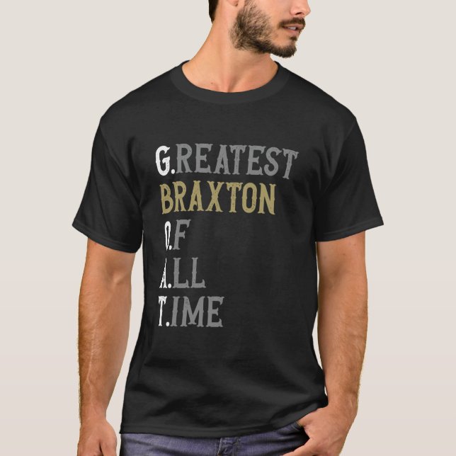 Största Braxton genom tiderna GOAT Braxton T Shirt (Framsida)