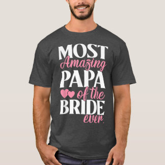 Största delen av Fantastisk i Bride Bröllop T Shirt