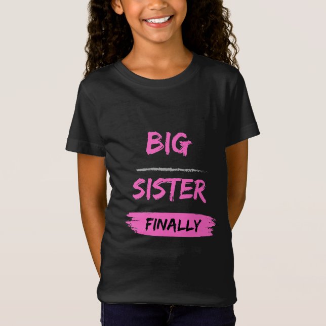 storsyster äntligen t shirt (Framsida)