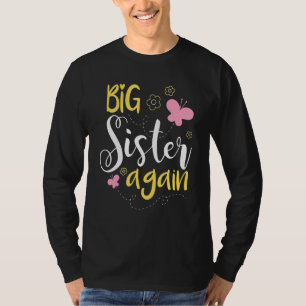 Storsyster igen - Syskon äldre dotter T Shirt
