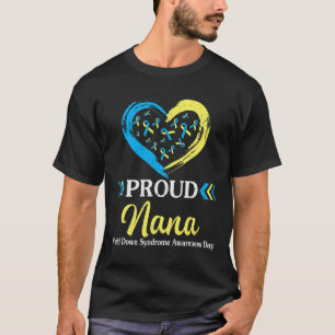 Stort Hjärta Stolt Nana Mormor Världen Downs Syndr T Shirt