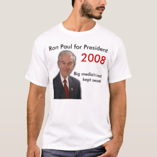 Stort massmedia bäst hållna hemlighet! Ron Paul Tee Shirt