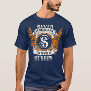 Story Namn Shirt underskattar aldrig kraften hos T