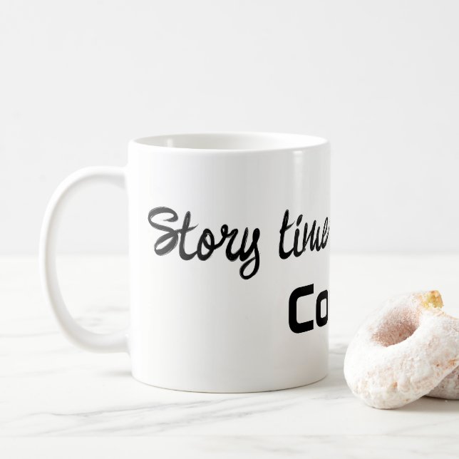 Story Time Begins with Coffee Mugs  Kaffemugg (Med munk)