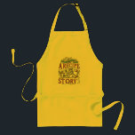 Storybook Cooking Apron Förkläde<br><div class="desc">"Varje rätt säger en historia, och varje recept är ett nytt äventyr! Vår apron "En recept är bara en ny artikel" är perfekt för bok älskare och livsmedelsentusiaster som ser magin både i matlagning och storberättande. Den är gjord av en högkvalitativ, hållbar väv och ger ett utmärkt skydd mot spill...</div>
