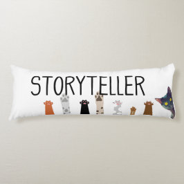 Storyteller: Cat Tass Ed Body Pillow Kroppskudde