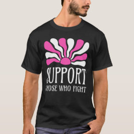 Stötta De Som Kämpar T Shirt