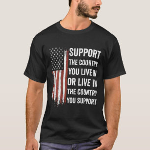 Stötta det land du bor i amerikansk flagga Usa T Shirt