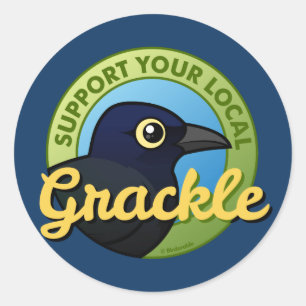Stötta din lokal Grackle Runt Klistermärke