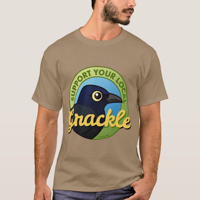 Stötta din lokal Grackle Tee Shirt (Framsida)
