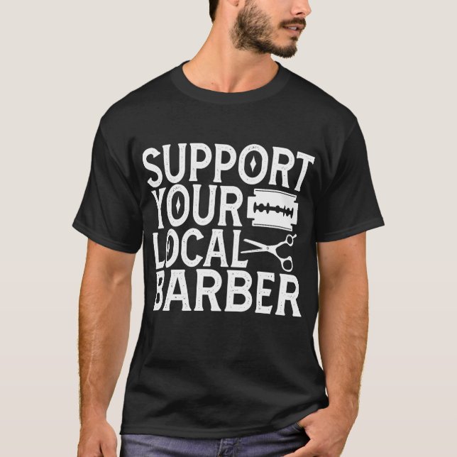 Stötta Din Lokala Barberare 2024 T Shirt (Framsida)