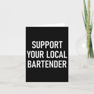 Stötta Din Lokala Bartender, Roligt, Skämt, Sarksa Kort
