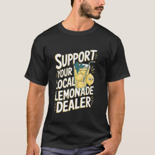 Stötta Din Lokala Lemonadhandlare Rolig Sommar De T Shirt