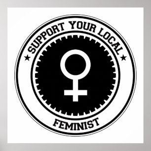 Stötta din lokalfeminist poster
