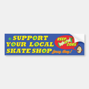Stötta din lokalSkateshop bildekal