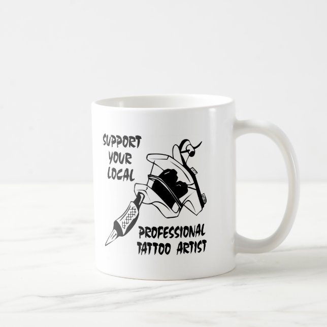 Stötta din yrkesmässiga tatueringkonstnär för kaffemugg (Höger)