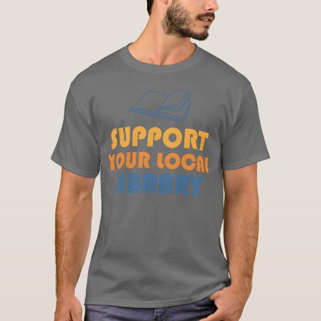 Stötta Ditt Lokala Bibliotek 70-tals present T Shirt (Framsida)