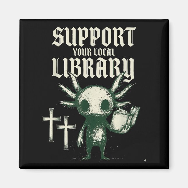 Stötta ditt lokala bibliotek goth-bok  magnet (Framsidan)