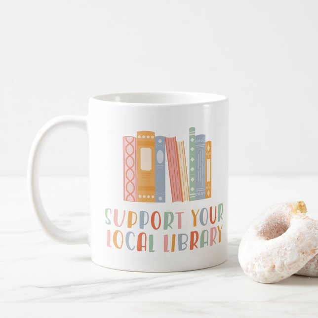 Stötta ditt lokala bibliotek kaffemugg (Med munk)