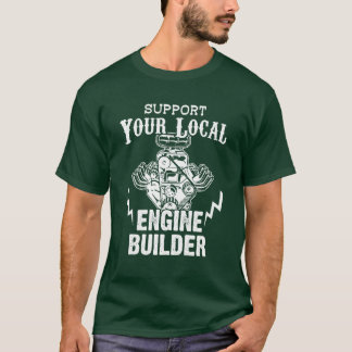 Stötta lokal motorbyggare bilmekaniker rolig prese t shirt