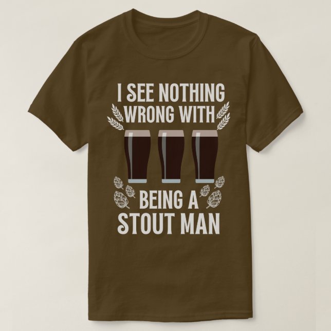 Stout Beer Drinkers Ale Drinking Pun T Shirt (Design framsida)