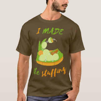 Stove Top Stuffing stopping food T Shirt