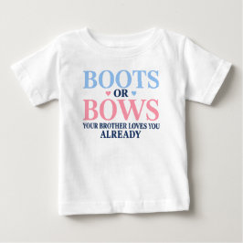 Stövlar eller slöjor Kön Din bror älskar dig T Shirt