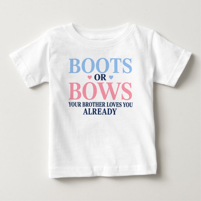 Stövlar eller slöjor Kön Din bror älskar dig T Shirt (Framsida)