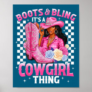Stövlar Och Glitter Det Är Cowgirl-sak Svart Histo Poster