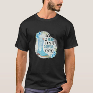 Stövlar Och Glitter Det Är En Cowgirl-grej T Shirt