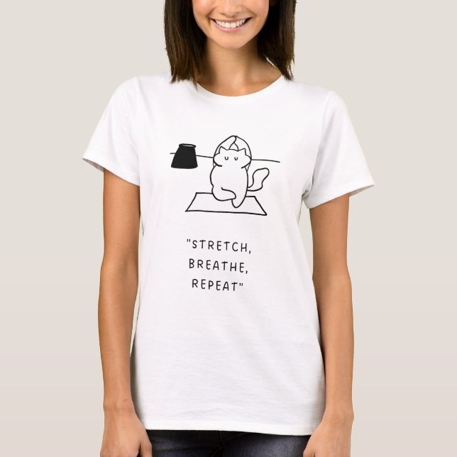 Sträck, Breathe, upprepa | Yoga Cat Illustration T Shirt (Framsida)