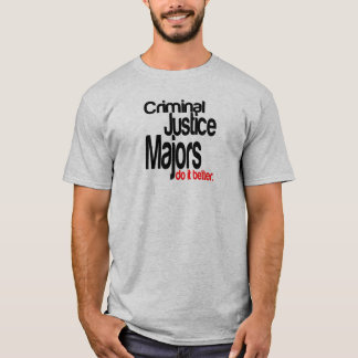 Straffrätt Majors gör det bättre Tee Shirt