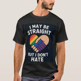 Straight But Not Hateful Pride Ally Shirt T
