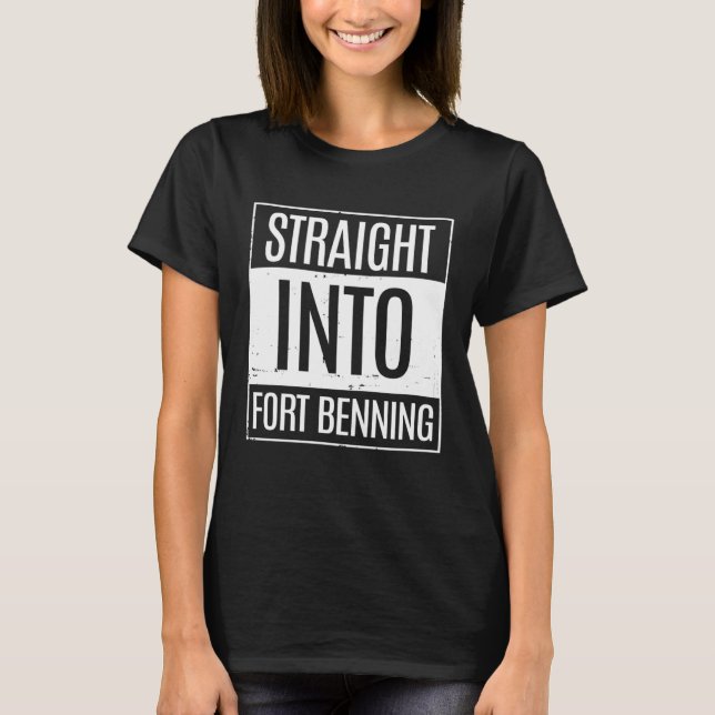 Straight Into Fort Benning Basic BCT T Shirt (Framsida)