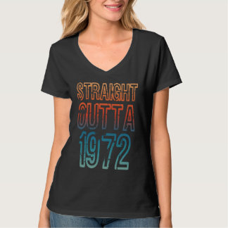 Straight Outta 1972 T Shirt