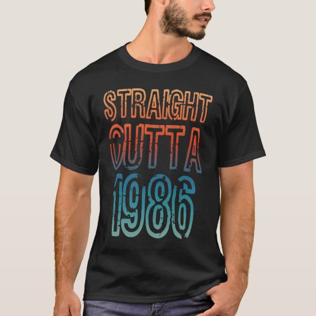 Straight Outta 1986 T Shirt (Framsida)