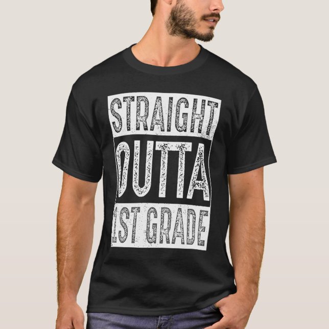 Straight Outta 1st Grade   First Grade Graduation T Shirt (Framsida)