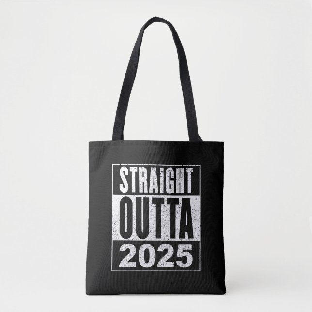 Straight Outta 2025 Tygkasse (Framsida)