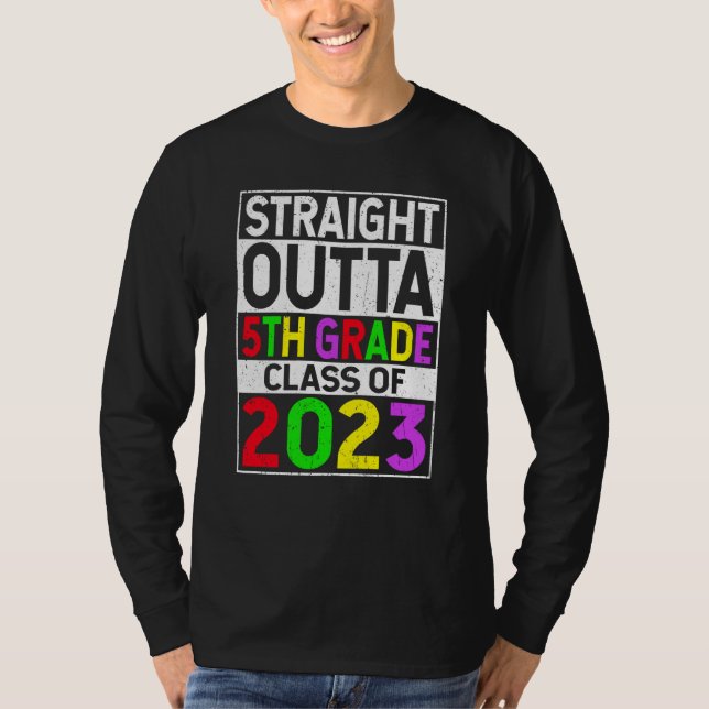 Straight Outta 5th Grade 2023 Graduation Fifth Gra T Shirt (Framsida)