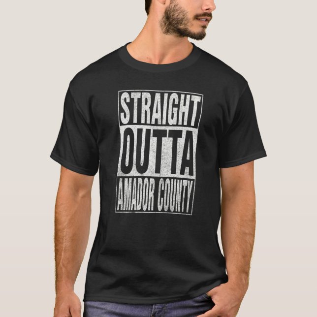 STRAIGHT OUTTA AMADOR COUNTY Cool Home Quote   T Shirt (Framsida)
