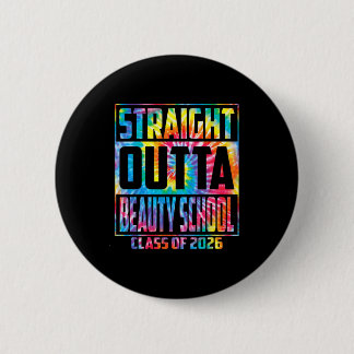 Straight outta beauty school funny graduation 2026 knapp