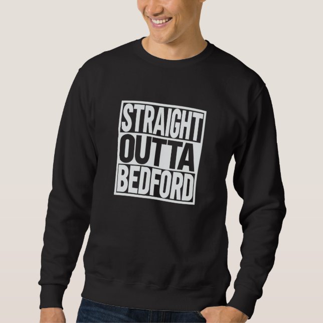 Straight Outta Bedford Lång Ärmad Tröja (Framsida)