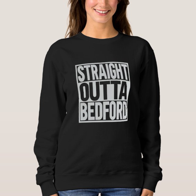 Straight Outta Bedford T Shirt (Framsida)