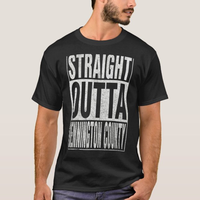 STRAIGHT OUTTA BENNINGTON COUNTY Cool Home Quote T Shirt (Framsida)
